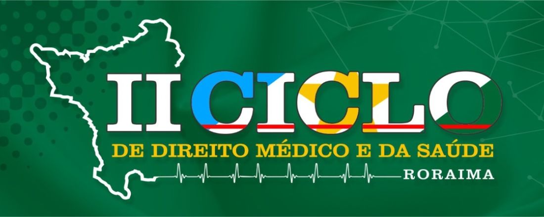 II Ciclo de Direito Médico e da Saúde