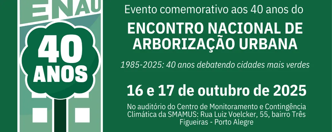 40 Anos de Debates sobre Arborização Urbana
