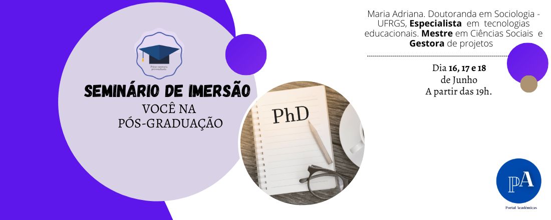 Seminário de Imersão: Você na pós-graduação