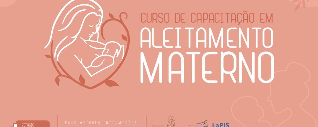CURSO DE CAPACITAÇÃO EM ALEITAMENTO MATERNO