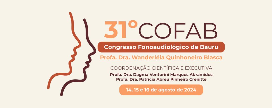 31º COFAB: Congresso Fonoaudiológico de Bauru