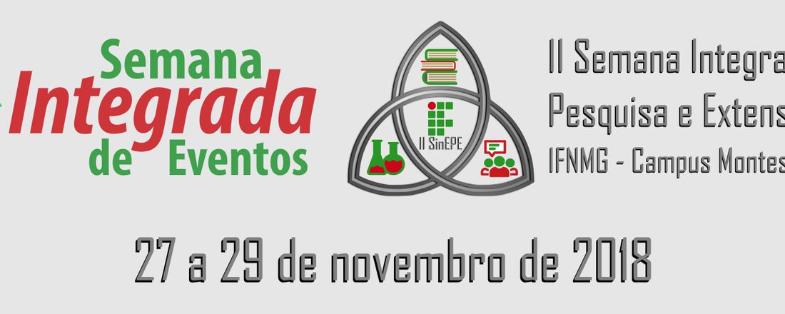 II Semana Integrada de Ensino, Pesquisa e Extensão - IFNMG-Campus Montes Claros