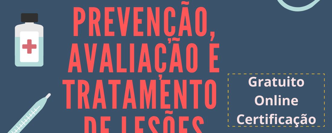 Prevenção, Avaliação e Tratamento de Lesões
