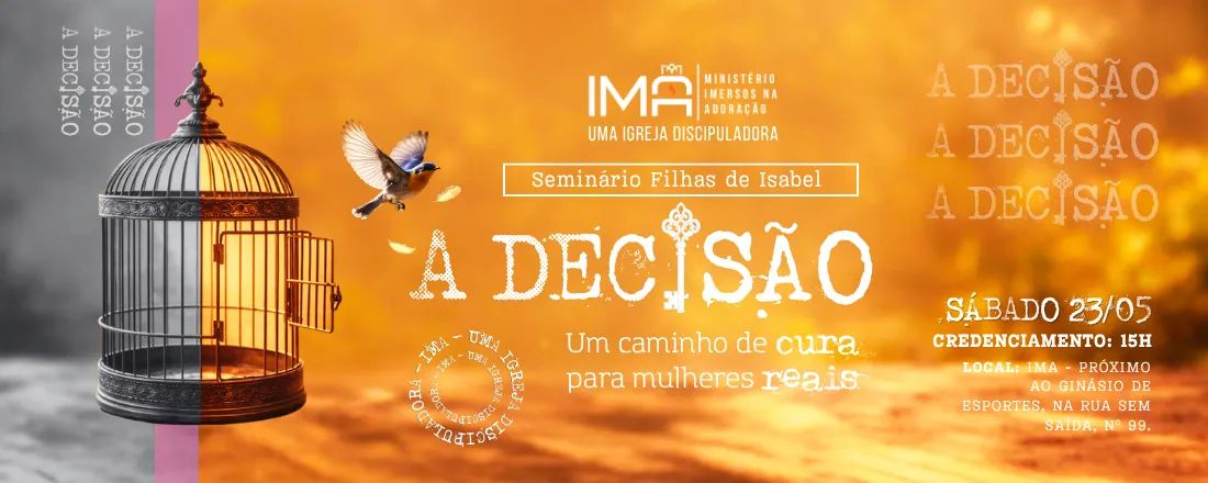 Seminário Filhas de Isabel: A DECISÃO