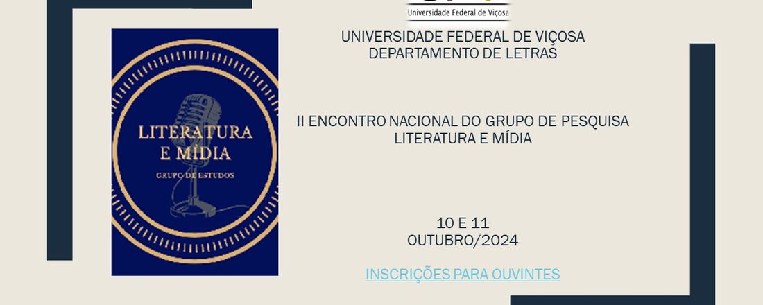 II Encontro nacional do Grupo de Pesquisa Literatura e Mídia