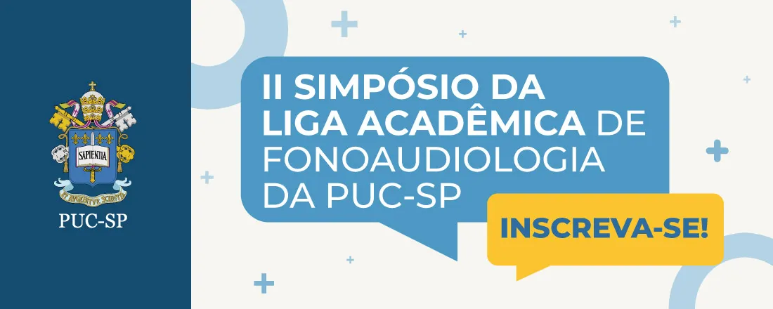 II Simpósio da Liga Acadêmica de Fonoaudiologia da PUC-SP