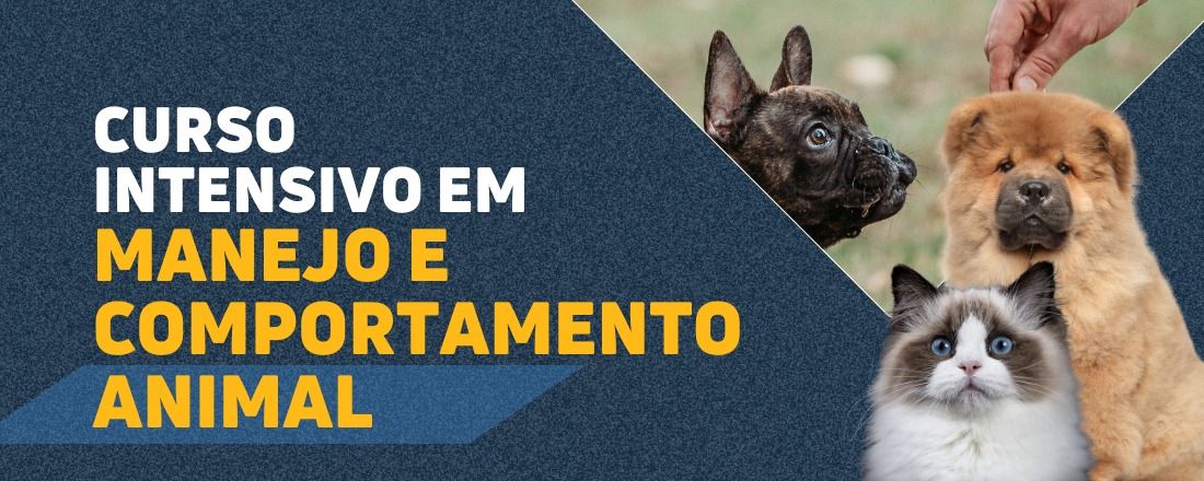 CURSO INTENSIVO EM MANEJO E COMPORTAMENTO ANIMAL