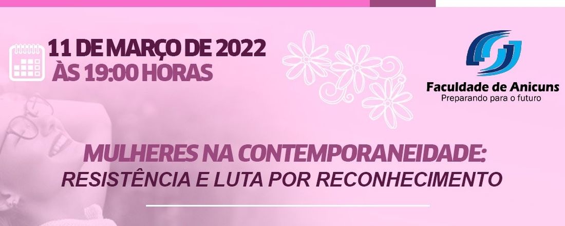 Mulheres na Contemporaneidade: resistência e luta por reconhecimento