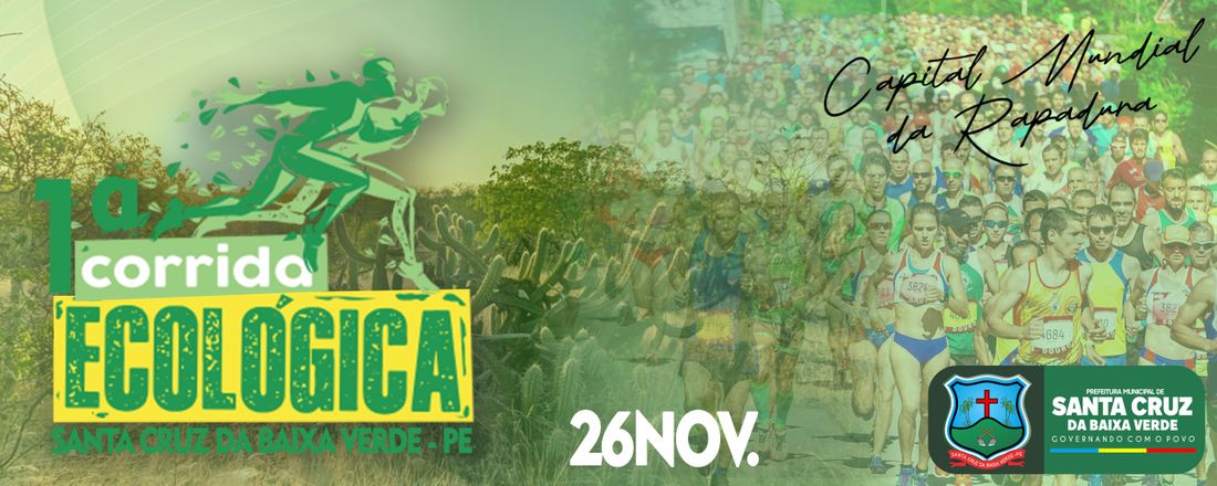 1ª Corrida  Ecológica Santa Cruz da Baixa Verde