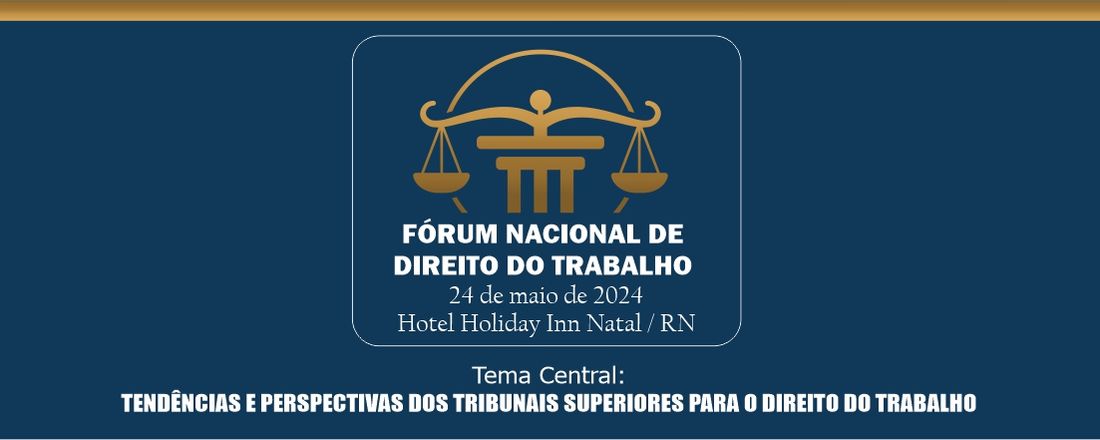 FÓRUM NACIONAL DE DIREITO DO TRABALHO