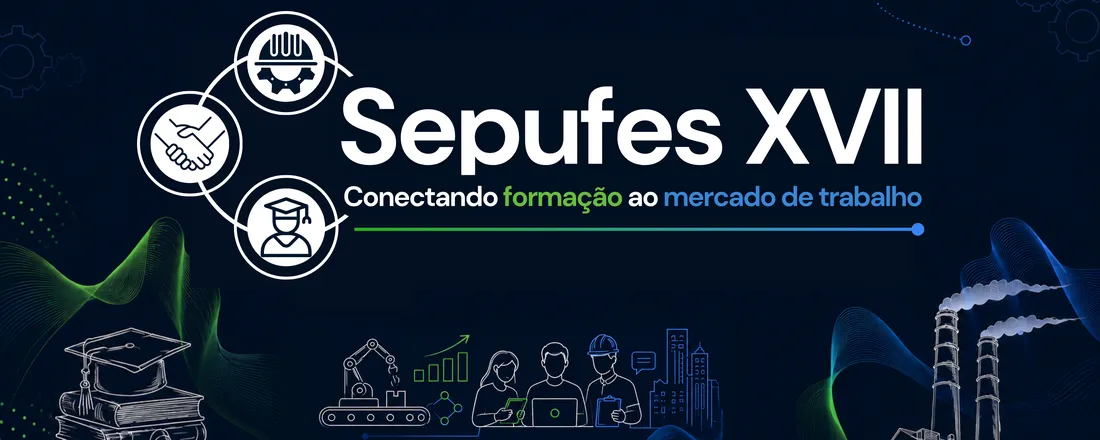 XVII Semana da Engenharia de Produção da Ufes - SEPUFES