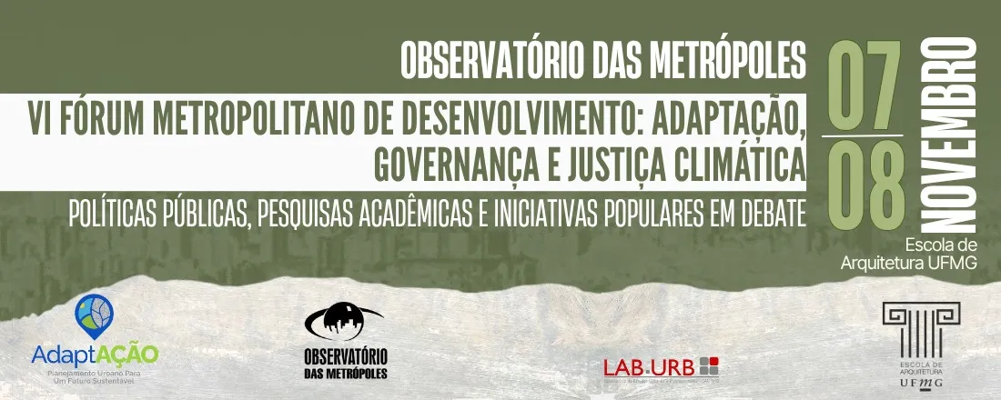 VI Fórum Metropolitano de Desenvolvimento: AdaptAção, Governança e Justiça Climática