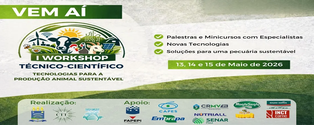 I WORKSHOP TÉCNICO-CIENTÍFICO: Uso de tecnologias para produção animal sustentável