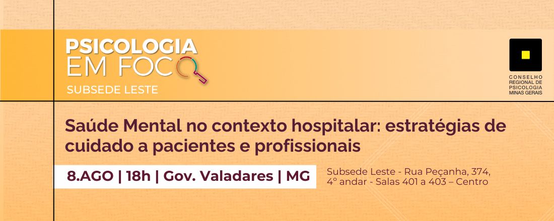 Psicologia em Foco - Saúde Mental no contexto hospitalar: estratégias de cuidado a pacientes e profissionais