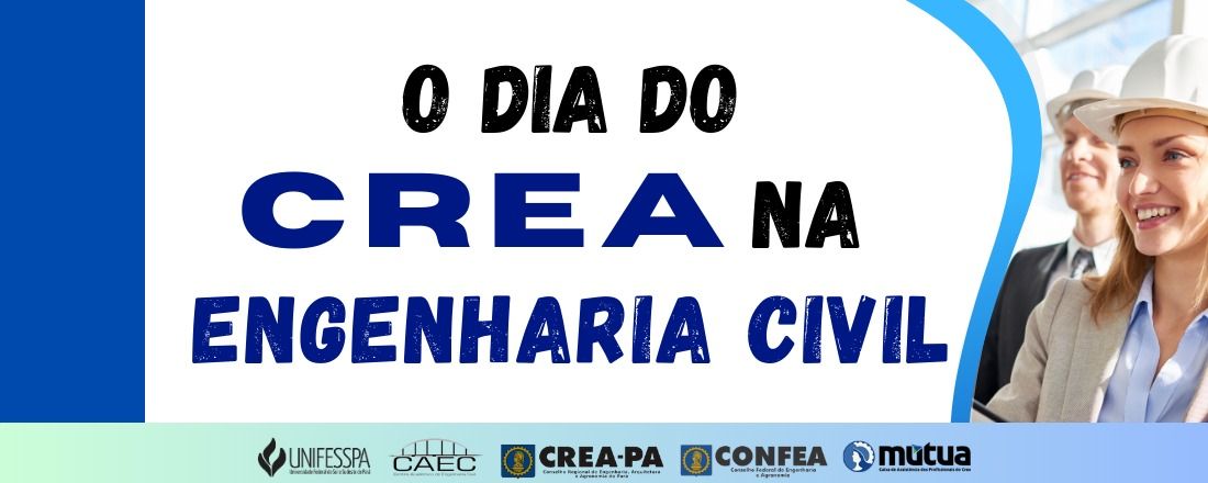 O DIA DO CREA NA ENGENHARIA CIVIL